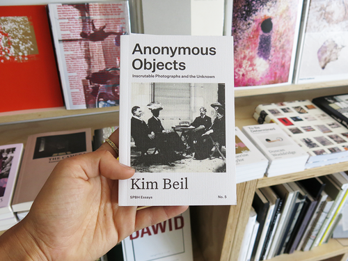 Kim Beil – Anonymous Objects: Inscrutable Photographs and the Unknown