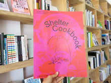 Load image into Gallery viewer, Shelter Cookbook