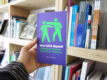 Load image into Gallery viewer, Ian Lynam – War with Myself: Essays on Design, Culture & Violence