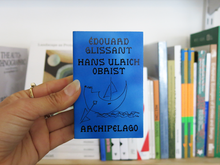 Load image into Gallery viewer, Édouard Glissant & Hans Ulrich Obrist – Archipelago