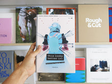 Load image into Gallery viewer, Xiaoxiao Liu – This Looks Better IRL: Exploring Cosplay Cons