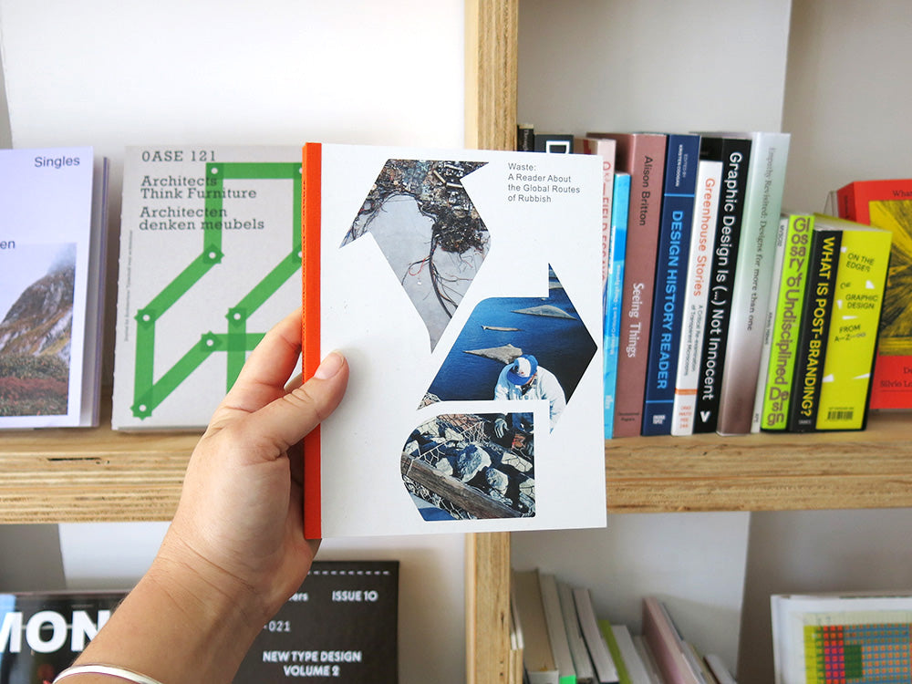Waste. A Reader About the Global Routes of Rubbish