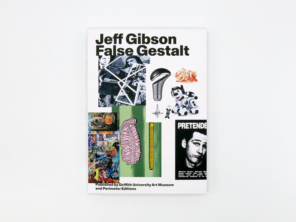 Jeff Gibson: False Gestalt