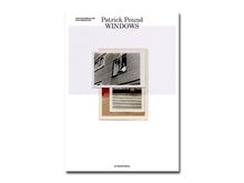 Load image into Gallery viewer, PRE-ORDER: Patrick Pound – Windows