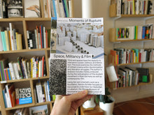 Load image into Gallery viewer, Sandra Schäfer – Moments of Rupture. Spaces, Militancy & Film