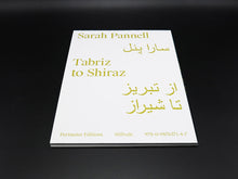 Load image into Gallery viewer, SPECIAL EDITION: Sarah Pannell – Tabriz to Shiraz