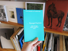 Load image into Gallery viewer, Choreography as Conditioning ... Through Practices