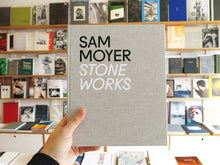 Load image into Gallery viewer, Sam Moyer - Stone Works