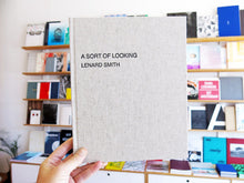 Load image into Gallery viewer, Lenard Smith - A Sort of Looking