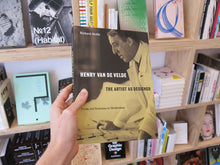 Load image into Gallery viewer, Richard Hollis – Henry van de Velde: The Artist as Designer