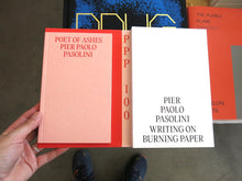 Load image into Gallery viewer, Pier Paolo Pasolini – Writing on Burning Paper