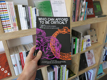 Load image into Gallery viewer, Afonso Matos (ed.) – Who Can Afford To Be Critical?