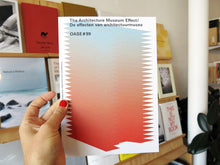 Load image into Gallery viewer, Oase 99: The Architecture Museum Effect