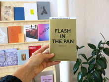 Load image into Gallery viewer, Architecture Words 13: Flash in the Pan
