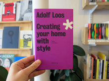 Load image into Gallery viewer, Adolf Loos - Creating Your Home With Style