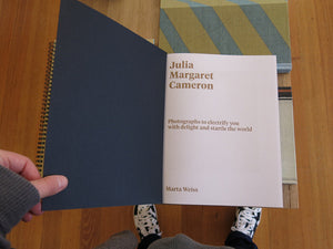 Marta Weiss - Julia Margaret Cameron: Photographs to electrify you with delight and startle the world