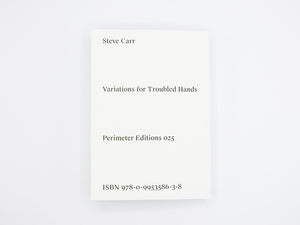 Steve Carr - Variations for Troubled Hands