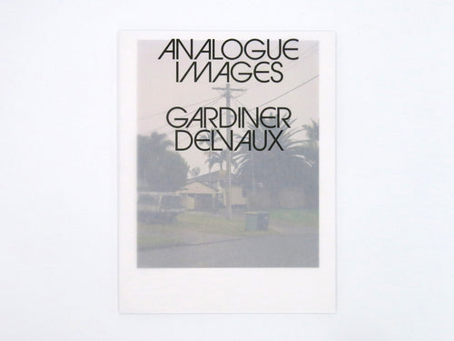 Analogue Images, Rory Gardiner, Maxime Delvaux | Art Book Fair