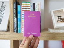 Load image into Gallery viewer, Bob Flanagan – Fuck Journal