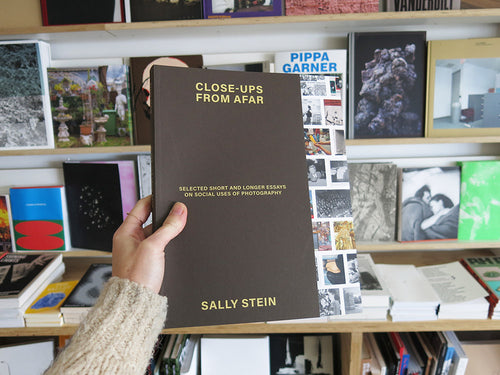 Sally Stein – Close-ups from Afar: Selected Short and Longer Essays on Social Uses of Photography