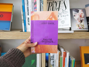 Ester M. Bergsmark: voice under