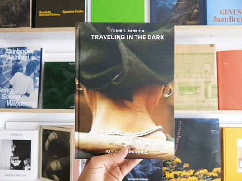 Trinh T. Minh-ha: Traveling in the Dark