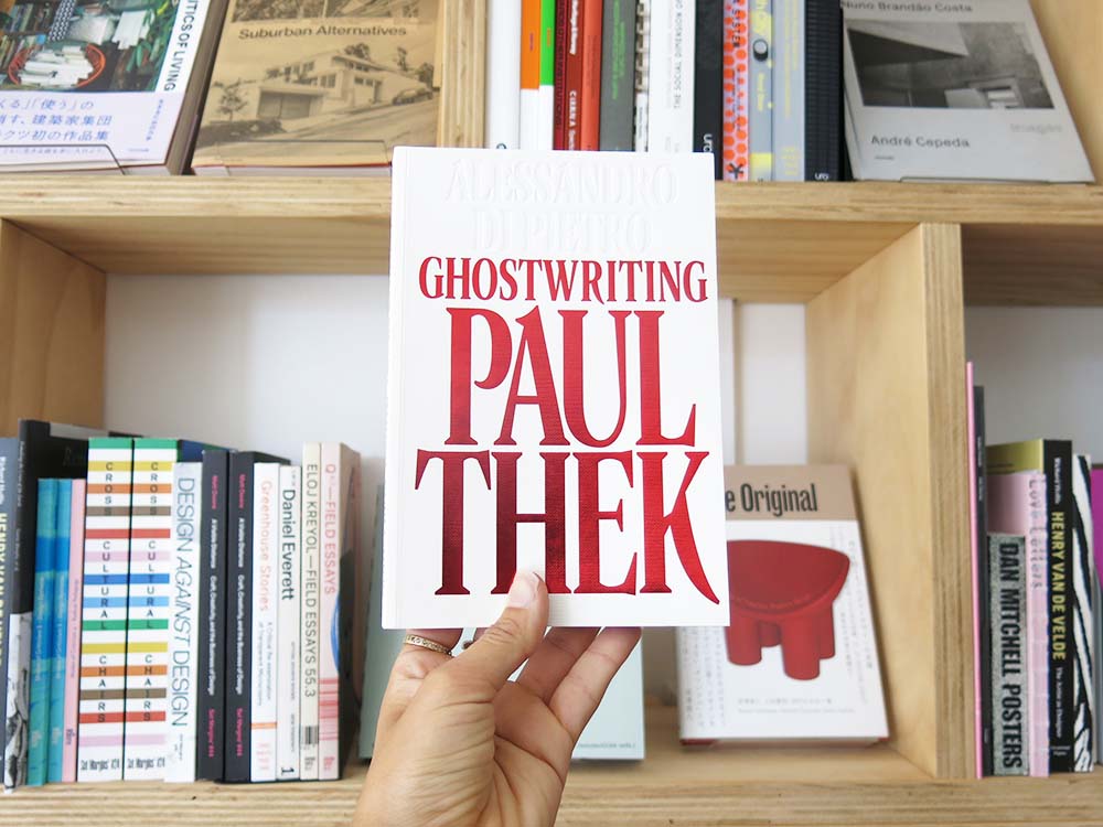 Alessandro Di Pietro: Ghostwriting Paul Thek