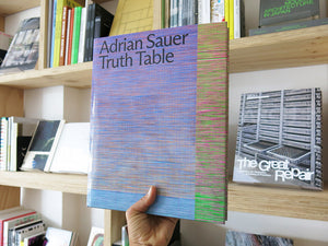 Adrian Sauer – Truth Table