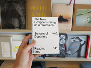 Schools of Departure No. 2: The New Designer – Design as a profession