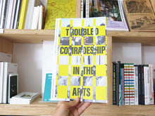 Load image into Gallery viewer, Entangled Internationalisms: Troubled Comradeship in the Arts