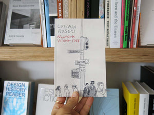 Lucinda Rogers – New York Winter 1988: a visitor’s first sketchbook