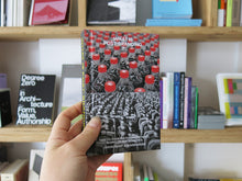 Load image into Gallery viewer, Oliver Vodeb &amp; Jason Grant – What is Post-Branding? How to Counter Fundamentalist Marketplace Semiotics