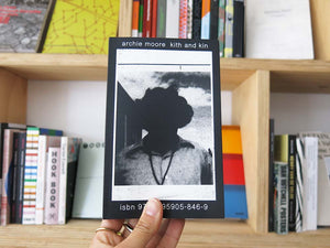 PRE-ORDER: Archie Moore: kith and kin