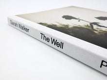 Load image into Gallery viewer, Sarah Walker – The Well | Art Book Fair