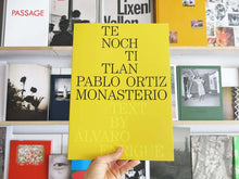 Load image into Gallery viewer, Pablo Ortiz Monasterio – Tenochtitlan