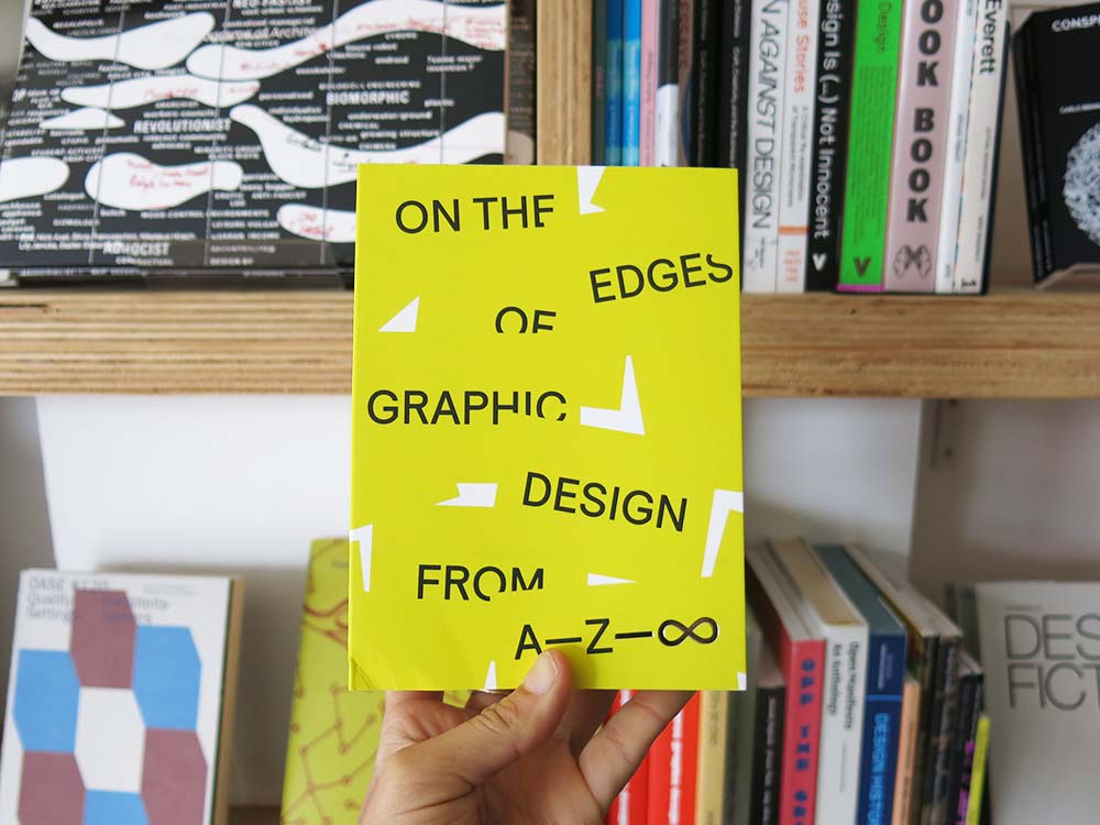 On the Edges of Graphic Design from A—Z—∞ – Perimeter Books