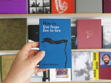 Load image into Gallery viewer, Olivier Marboeuf – How to live from fire to fire