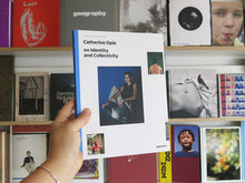 Load image into Gallery viewer, Catherine Opie: on Identity and Collectivity