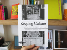 Load image into Gallery viewer, Keeping Culture: The Architecture of Storage