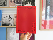 Load image into Gallery viewer, Anne Alombert – Digital Schizophrenia &amp; Other Essays