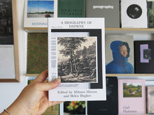 Load image into Gallery viewer, Mihnea Mircan &amp; Helen Hughes – A Biography of Daphne