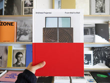 Load image into Gallery viewer, Andreas Fogarasi – From Wall to Wall: Works 2005 – 2025