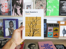 Load image into Gallery viewer, Kwan Queenie Li – Weeds: A Germinating Theory
