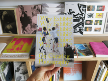 Load image into Gallery viewer, PRE-ORDER: Why Exhibit? On Curating Photography Vol.2