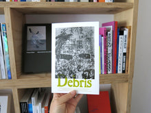 Load image into Gallery viewer, Debris Magazine – Issue 06: No!