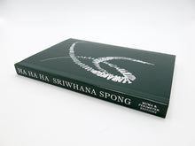 Load image into Gallery viewer, Sriwhana Spong: HA HA HA