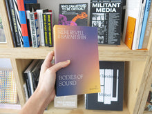 Load image into Gallery viewer, Bodies of Sound: Becoming a Feminist Ear