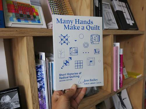 Many Hands Make a Quilt: Short Histories of Radical Quilting