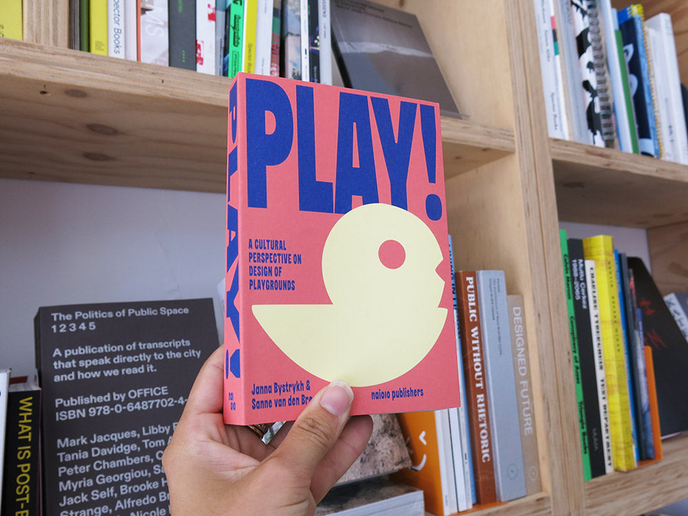 PRE-ORDER: PLAY! A Cultural Perspective on Design of Playgrounds