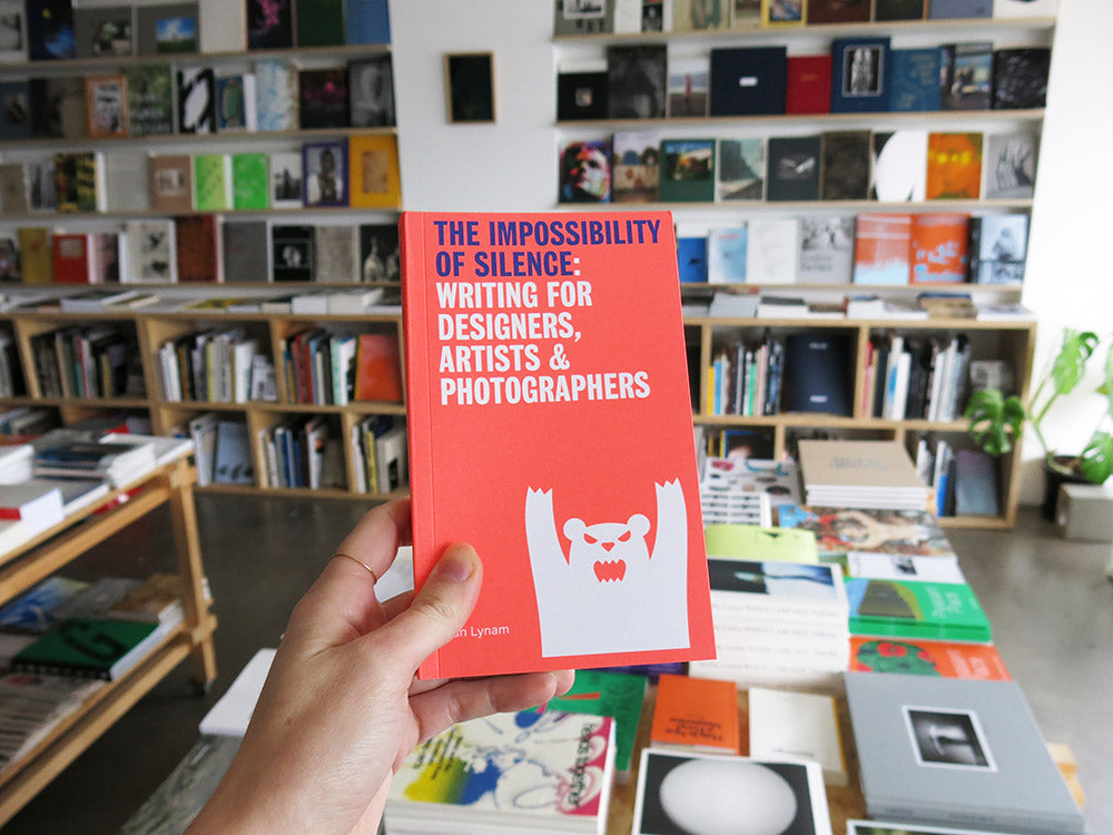 Ian Lynam – The Impossibility of Silence: Writing for Designers, Artis ...